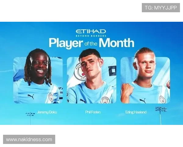 哈兰德与福登再度联手，曼城锋线组合状态回暖表现令人期待