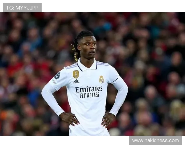 卡马文加近期表现稳健，对手评价其防守覆盖与中场拦截能力持续提升