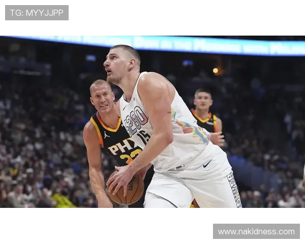 库兹马无球掩护牵制约基奇式中锋提升外线威胁